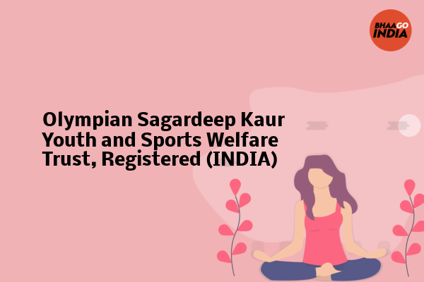Cover Image of Event organiser - Olympian Sagardeep Kaur Youth and Sports Welfare Trust, Registered (INDIA) | Bhaago India